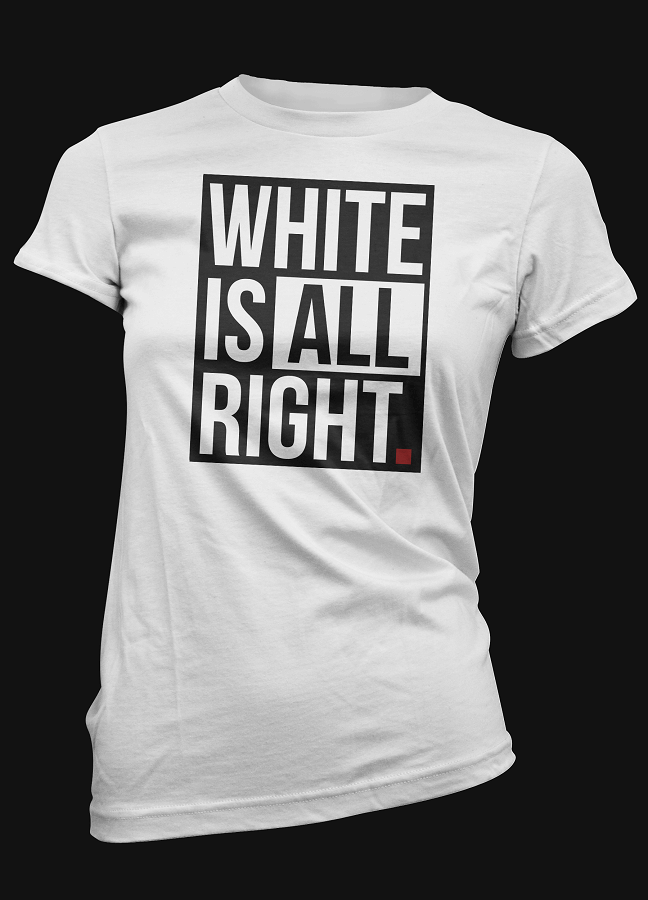 White is Right Girlie